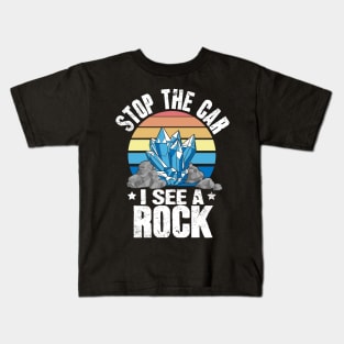 Stop The Car I See A Rock Kids T-Shirt